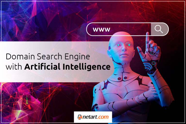 Discover the advantages of a domain search engine with Artificial Intelligence | netart.com